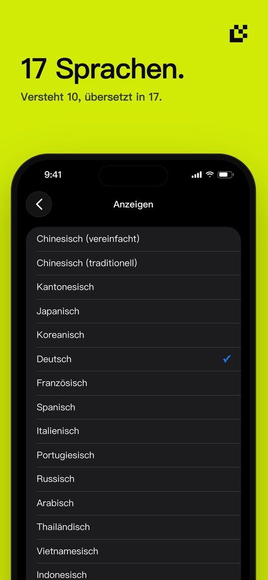 17 Sprachen. — Versteht 10, übersetzt in 17.